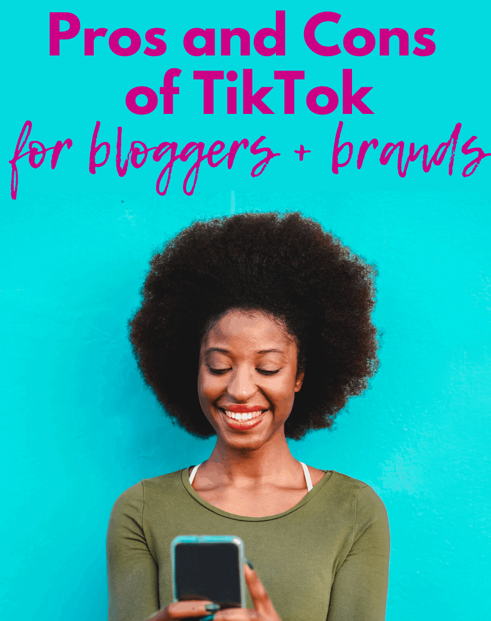 TikTok Pros For Brands And Bloggers