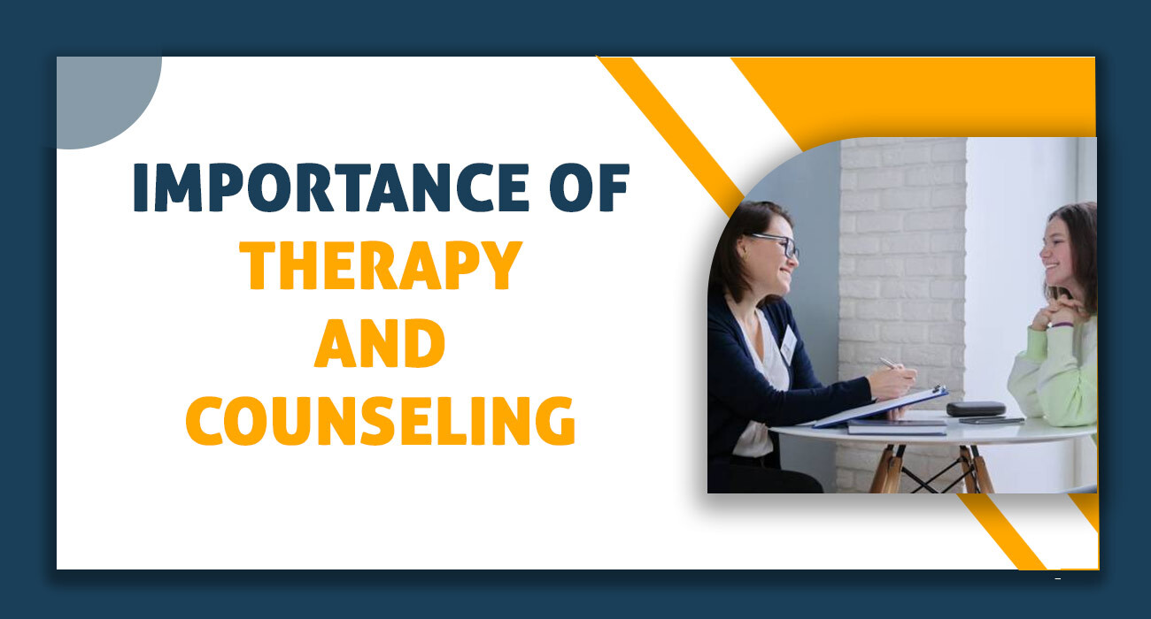 Importance of Therapy and Counseling