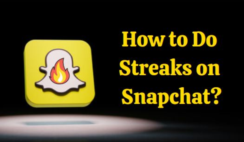 Streaks on Snapchat