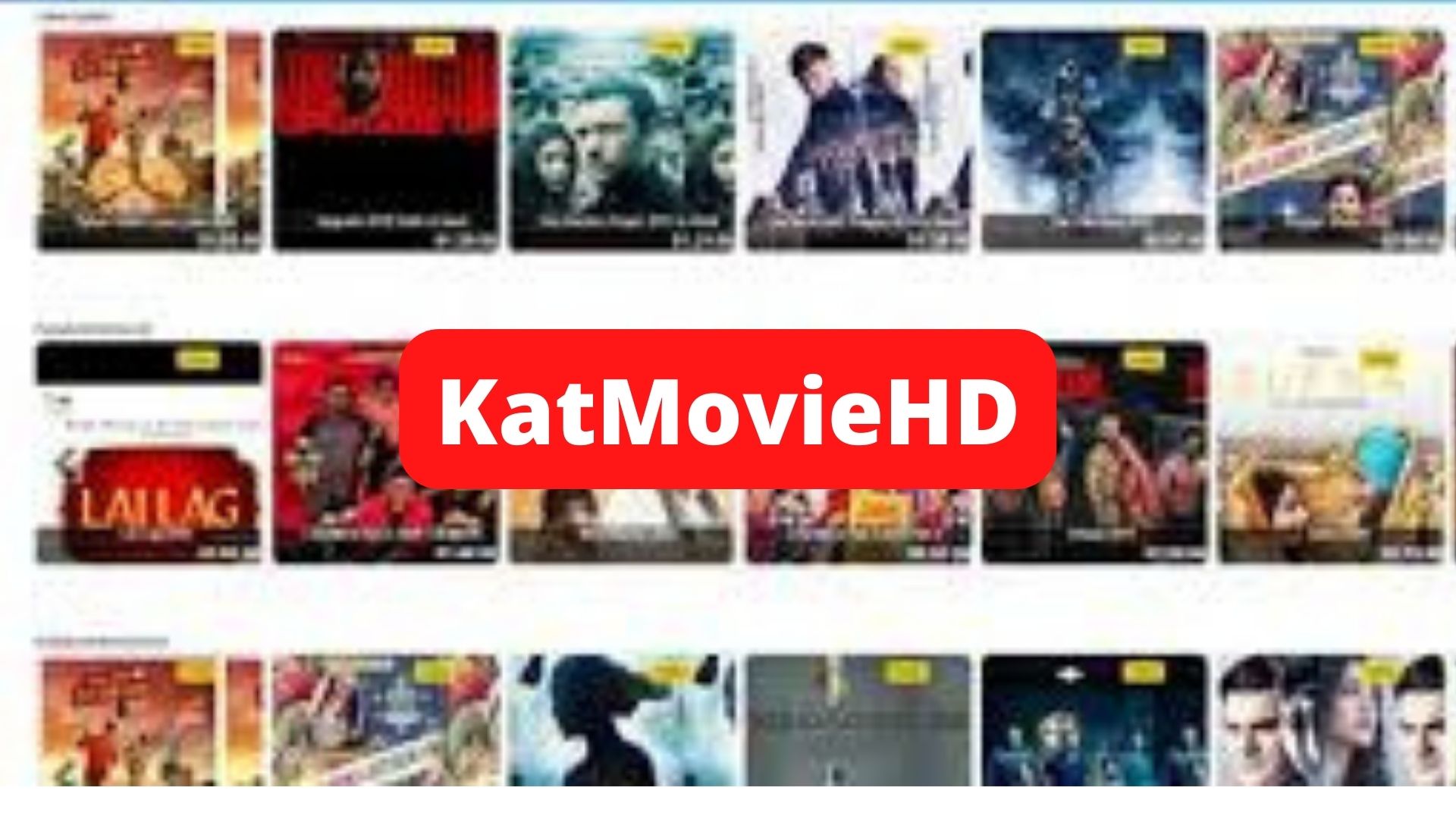Everything that you need to know about the best movie watching website: KatMovieHD