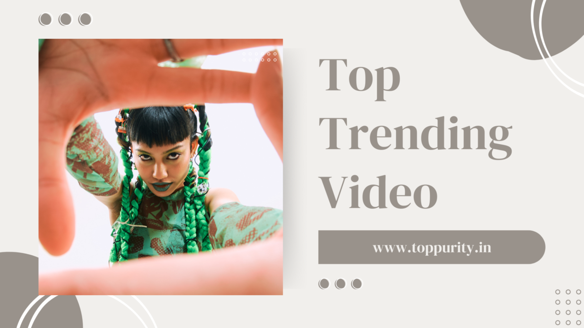 How to Watch Trending Video Trends