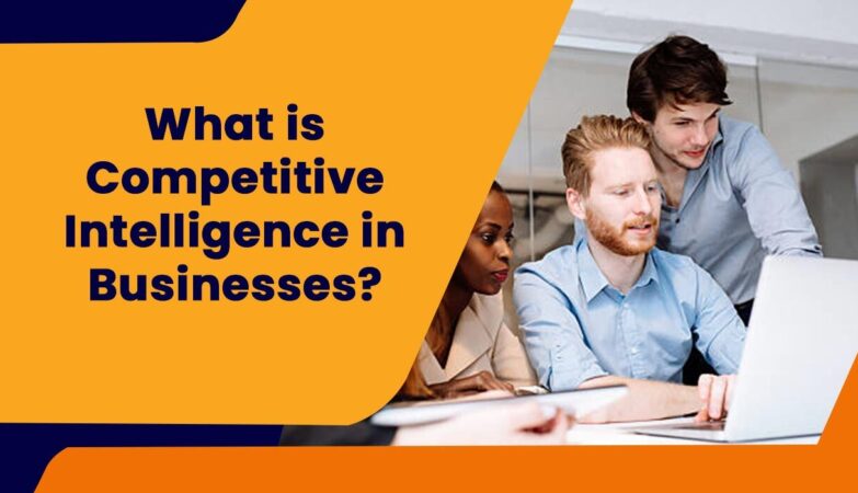 What is Competitive Intelligence in Businesses?