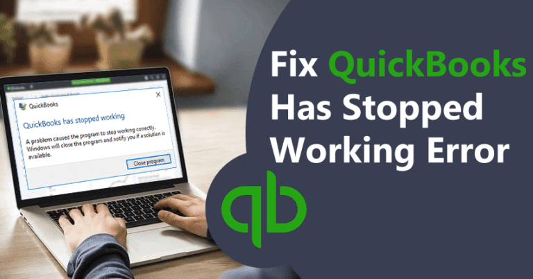 Quickbooks Has Stopped Working Error